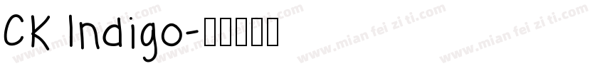 CK Indigo字体转换